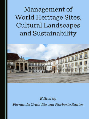 cover image of Management of World Heritage Sites, Cultural Landscapes and Sustainability